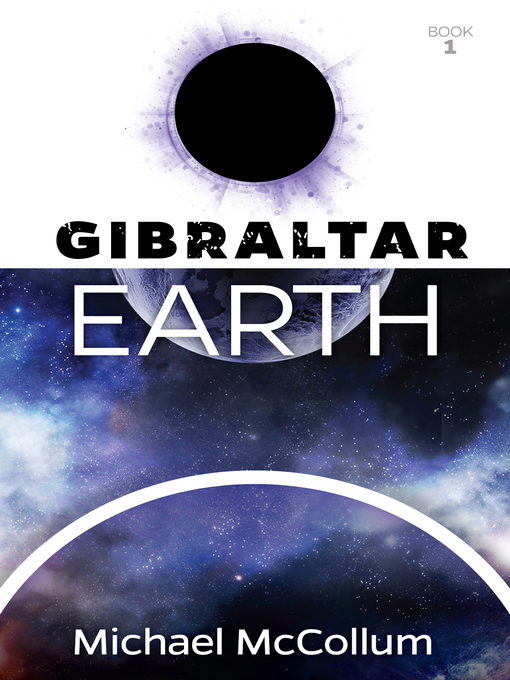 Title details for Gibraltar Earth by Michael McCollum - Available
